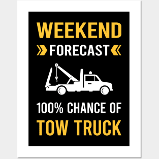 Weekend Forecast Tow Truck Trucks Posters and Art